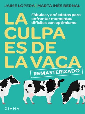 cover image of La culpa es de la vaca--Remasterizado